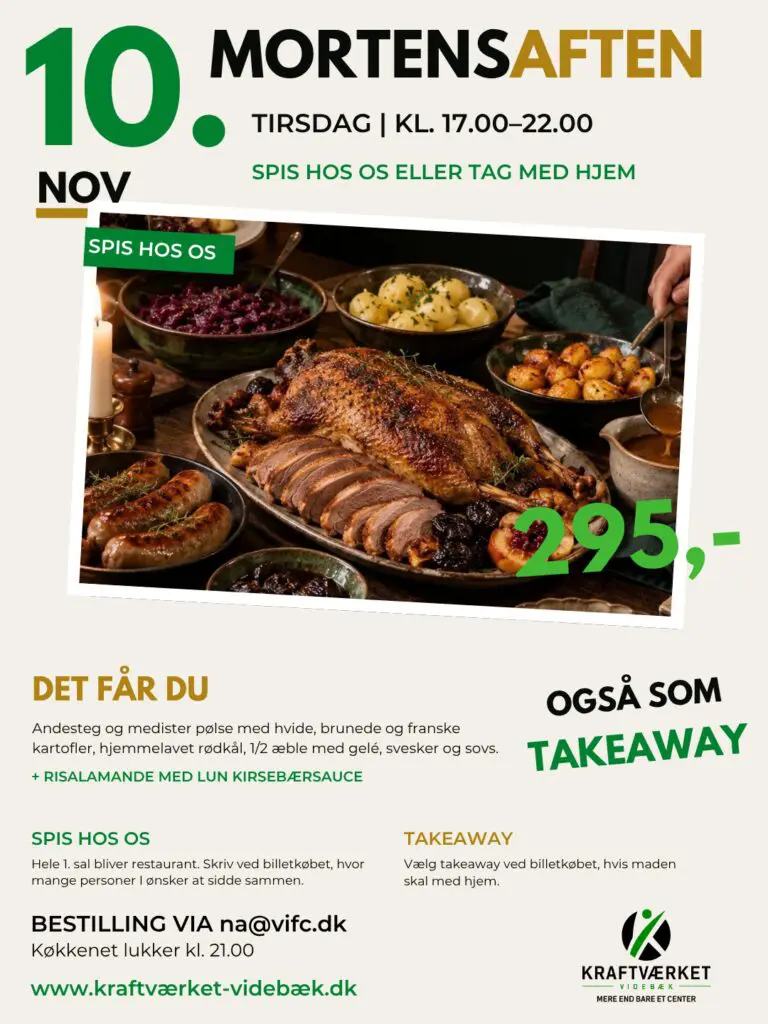 Plakat for Mortensaften hos Kraftværket Videbæk med menu, andesteg og information om takeaway og spisning
